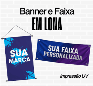 Banner e Faixa em Lona